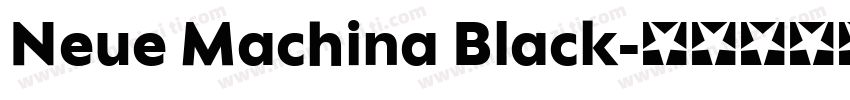 Neue Machina Black字体转换